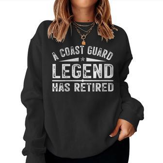 Womens A Coast-Guard Legend Has Retired Funny Party Women Crewneck Graphic Sweatshirt - Seseable