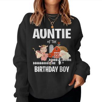 Womens Auntie Of The Birthday Boy Farm Animal Cow Pig Dog Farmer Women Crewneck Graphic Sweatshirt - Seseable