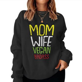 Womens Badass Mom Mothers-Day Vegan Vegetarian Plant Based Mama Women Crewneck Graphic Sweatshirt - Thegiftio UK