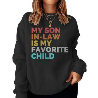 Womens Classic My Son-In-Law Is My Favorite Child For Mother-In-Law Women Crewneck Graphic Sweatshirt - Thegiftio UK