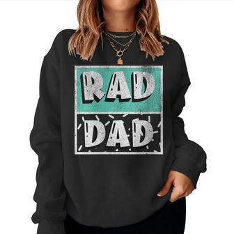 Womens Cool Rad Dad 80S Retro Vintage Throwback Fathers Day Cute Women Crewneck Graphic Sweatshirt - Thegiftio UK