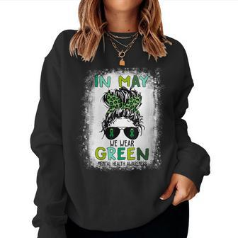Womens In May We Wear Green Messy Bun Mental Health Awareness Women Crewneck Graphic Sweatshirt - Thegiftio UK
