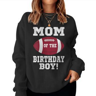 Womens Mom Of The Birthday Boy Football Lover Vintage Retro Women Crewneck Graphic Sweatshirt - Seseable
