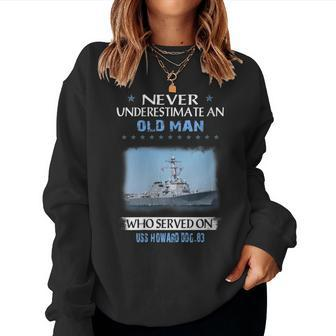 Womens Uss Howard Ddg-83 Destroyer Class Veterans Day Father Day Women Crewneck Graphic Sweatshirt - Seseable