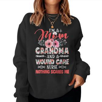 Womens Womens Funny Mom Grandma Wound Care Nurse Scares Me Mothers  Women Crewneck Graphic Sweatshirt