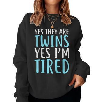 Yes They Are Twins Yes Im Tired Mothers Day Women Crewneck Graphic Sweatshirt - Thegiftio UK