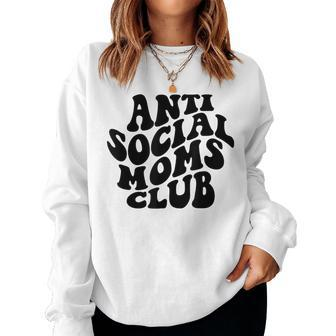 Anti Social Moms Club Antisocial Club Tired Mom Mothers Day Women Crewneck Graphic Sweatshirt - Thegiftio UK