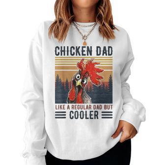 Chicken Dad Like A Regular Dad Farmer Poultry Father Day Women Sweatshirt | Mazezy