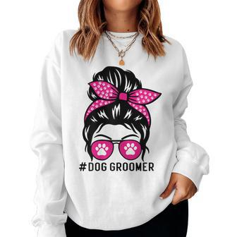 Womens Dog Groomer Grooming Pet Stylist Lady Women Sweatshirt | Mazezy
