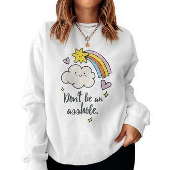 Womens Dont Be An Asshole Vintage Rainbow & Star Psa Women Sweatshirt | Mazezy