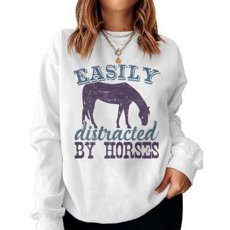 Easily Distracted By Horses Horse Riding Equestrian Women Sweatshirt | Mazezy