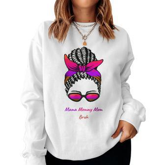 Funny Mama Mommy Mom Bruh Design Cool Mothers Day Gift Women Crewneck Graphic Sweatshirt - Thegiftio UK