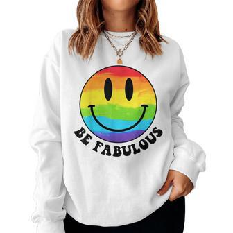 Be Gay Fabulous Groovy Rainbow Smile Face Lgbt Pride Month Women Sweatshirt | Mazezy