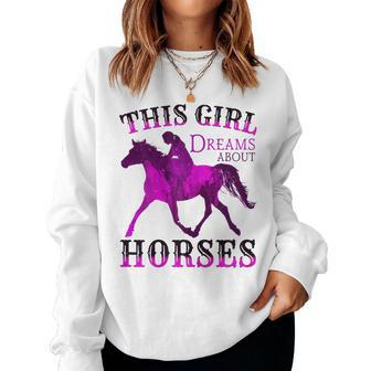 This Girl Dreams About Horses Horse Lovers & Equestrian Women Sweatshirt | Mazezy