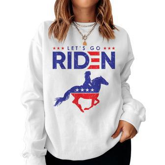 Lets Go Riden Horse Rider Democrat Joe Biden 2020 Women Sweatshirt | Mazezy