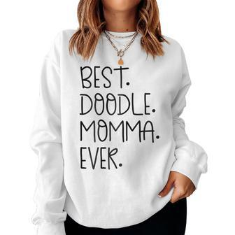 Goldendoodle Mom Best Doodle Momma Ever Dog Women Sweatshirt | Mazezy