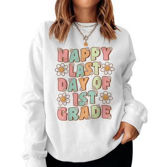 Happy Last Day Of 1St Grade Cute Groovy First Grade Teacher Women Sweatshirt | Mazezy