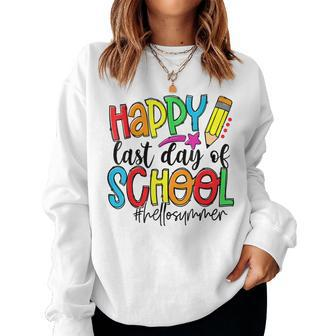 Happy Last Day Of School Teacher Student Graduation Gifts  Women Crewneck Graphic Sweatshirt