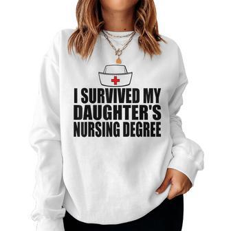 I Survived My Daughters Nursing Degree Nurse Master Degree Women Crewneck Graphic Sweatshirt - Thegiftio UK