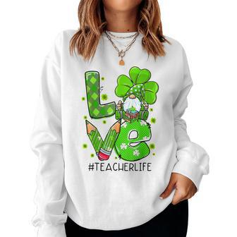 Love Cute Irish Gnome St Patricks Day Shamrock Teacher Life Women Crewneck Graphic Sweatshirt - Seseable