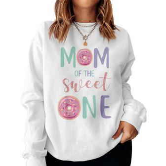 Mom Of The Sweet One Donut Themed First Birthday Party Women Sweatshirt | Mazezy