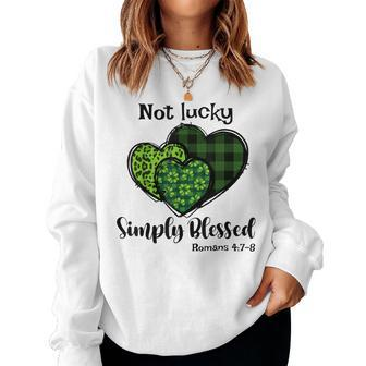 Not Lucky Simply Blessed Christian Shamrock St Patricks Day Women Sweatshirt | Mazezy