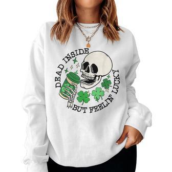 St Patricks Skeleton Coffee Dead Inside But Feelin Lucky Women Crewneck Graphic Sweatshirt - Seseable