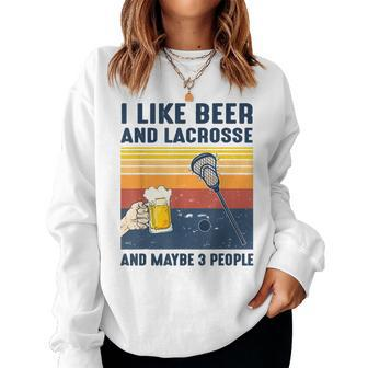Vintage I Like Beer And Lacrosse Maybe 3 People Women Crewneck Graphic Sweatshirt - Seseable