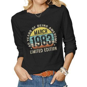 40 Year Old Men Women Vintage March 1983 40Th Birthday Women Long Sleeve T-shirt | Mazezy