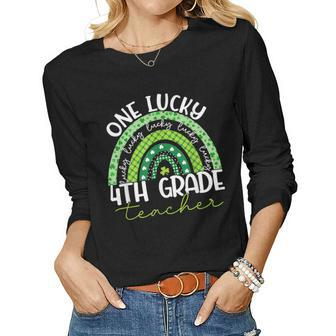 4Th Grade Teacher Rainbow St Patricks Day One Lucky Teacher Women Graphic Long Sleeve T-shirt - Seseable
