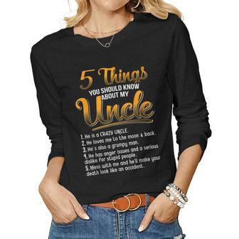 5 Things You Should Know About My Uncle Funny Christmas Gift Women Graphic Long Sleeve T-shirt - Seseable