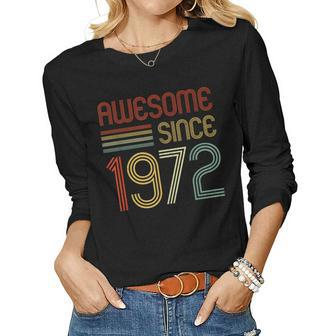 50Th Birthday Vintage 1972 Made In 1972 Awesome Since 1972 Women Graphic Long Sleeve T-shirt - Seseable