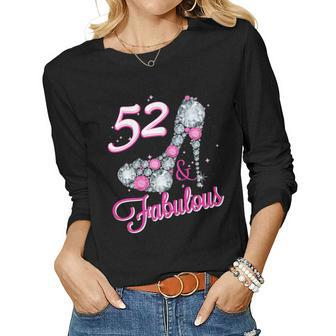 Womens 52 & Fabulous 52Nd Birthday T Shirt For Women Women Long Sleeve T-shirt | Mazezy