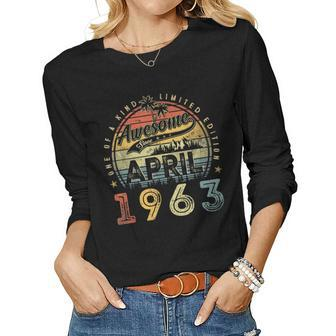 60 Year Old Awesome Since April 1963 60Th Birthday Women Graphic Long Sleeve T-shirt - Seseable