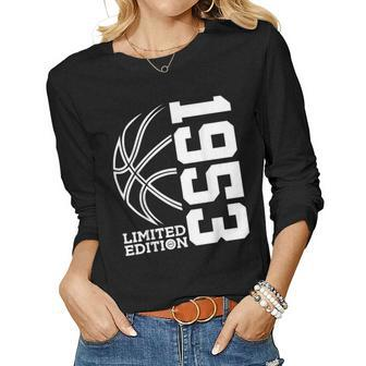 70Th Birthday Basketball Limited Edition 1953 Women Long Sleeve T-shirt | Mazezy