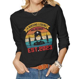 A Nursing Legend Has Retired Est2023 Nursing Retirement Women Graphic Long Sleeve T-shirt - Seseable