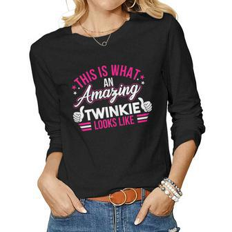 Womens This Is What An Amazing Twinkie Looks Like Mothers Women Long Sleeve T-shirt | Mazezy