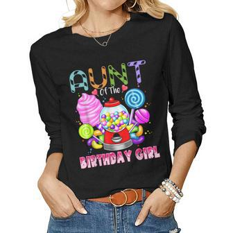 Aunt Of The Birthday Girl Candyland Candy Birthday Party Women Long Sleeve T-shirt | Mazezy
