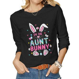 Im The Aunt Bunny Happy Easter Cute Aunt Bunny Lover Women Long Sleeve T-shirt | Mazezy