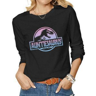 Auntiesaurus Dinosaur Rex Mother Day For Mom Women Long Sleeve T-shirt | Mazezy CA