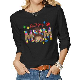 Autism Awareness Mom Autism Messy Bun Melanin Autism Mama Women Long Sleeve T-shirt | Mazezy