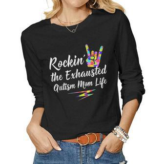 Autism Mom Rockin The Exhausted Mom Life Women Graphic Long Sleeve T-shirt - Seseable