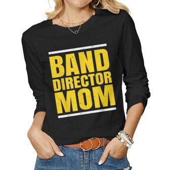 Band Director Mom Mother Musician Marching Band Orchestra Women Graphic Long Sleeve T-shirt - Seseable