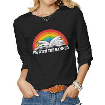 Im With The Banned Books Vintage Rainbow Reading Book Women Long Sleeve T-shirt | Mazezy