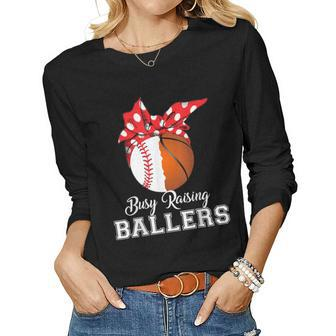 Baseball Basketball Busy Raising Ballers Tshirt Women Long Sleeve T-shirt | Mazezy