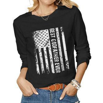 Best Godfather Ever American Flag Tshirt Fathers Day Women Long Sleeve T-shirt | Mazezy
