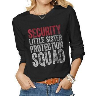 Big Brother Security Little Sister Protection Squad Women Long Sleeve T-shirt | Mazezy