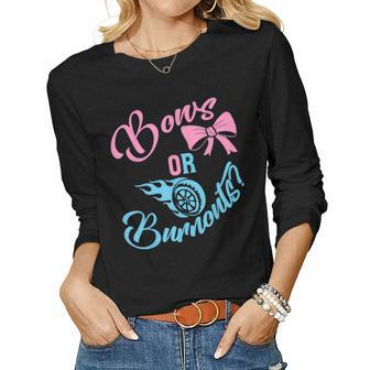 Bows Or Burnouts Gender Reveal Idea For New Mom Or New Dad Women Long Sleeve T-shirt | Mazezy