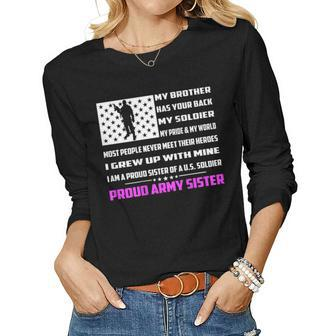 My Brother Has Your Back My Soldier Hero Proud Army Sister Women Long Sleeve T-shirt | Mazezy