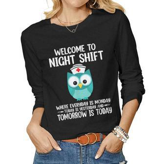 Bsn Lpn Cna Funny Nursing Owl Welcome To Night Shift Nurse Women Graphic Long Sleeve T-shirt - Seseable